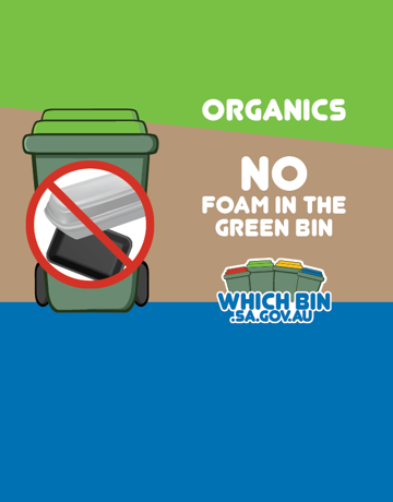 Please keep polystyrene foam and other plastics out of the green bin